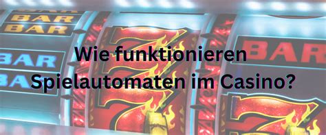 wie funktionieren spielautomaten im casino Das Schweizer Casino